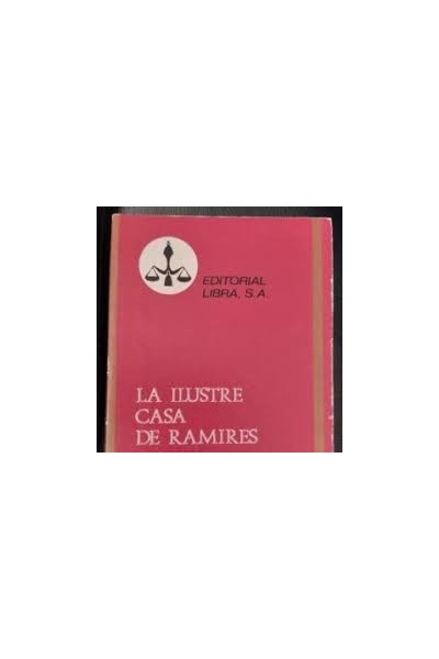 LA ILUSTRE CASA DE RAMIRES